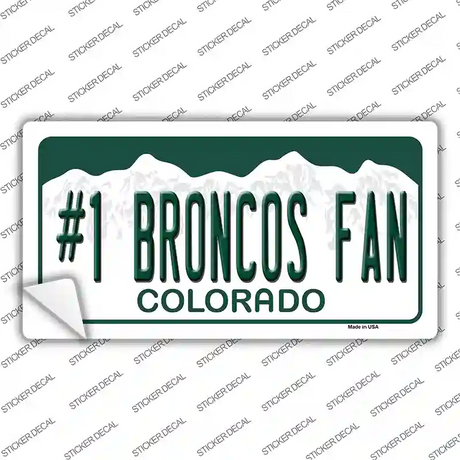 Number 1 Broncos Fan Novelty Sticker Decal