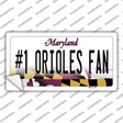 Number 1 Orioles Fan Novelty Sticker Decal