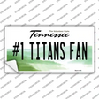 Number 1 Titans Fan Novelty Sticker Decal