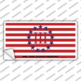 We Are Everywhere 3 Percent Novelty Sticker Decal