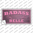 Badass Southern Belle Novelty Sticker Decal