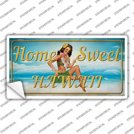 Home Sweet Hawaii Novelty Sticker Decal