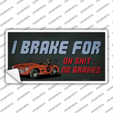 Oh Shit No Brakes Novelty Sticker Decal