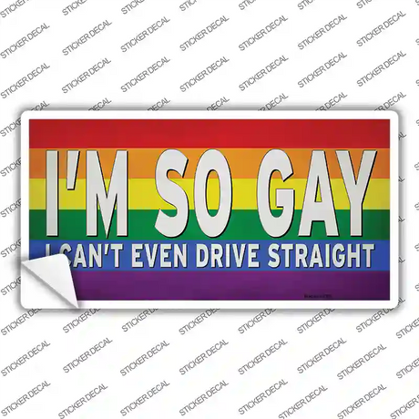 Im So Gay Novelty Sticker Decal