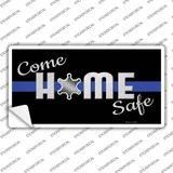 Come Home Safe Novelty Sticker Decal