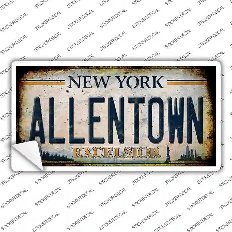 Allentown Excelsior New York Rusty Novelty Sticker Decal