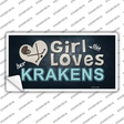 This Girl Loves Krakens Novelty Sticker Decal