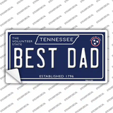 Best Dad Tennessee Blue Novelty Sticker Decal