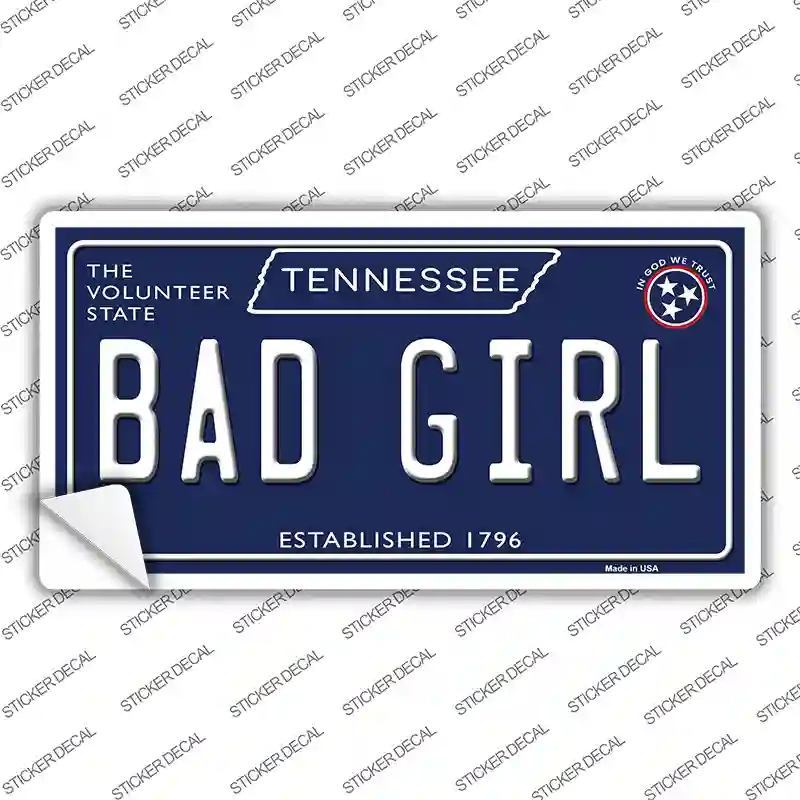 Bad Girl Tennessee Blue Novelty Sticker Decal