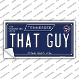 That Guy Tennessee Blue Novelty Sticker Decal