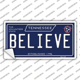Believe Tennessee Blue Novelty Sticker Decal