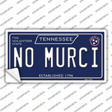 No Murci Tennessee Blue Novelty Sticker Decal