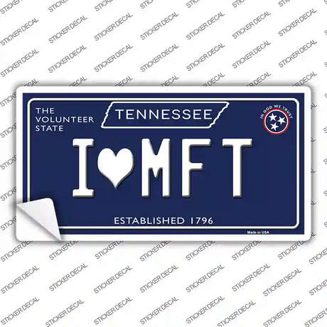 I Heart MFT Tennessee Blue Novelty Sticker Decal