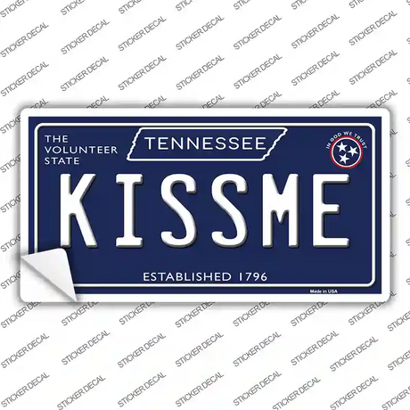 Kiss Me Tennessee Blue Novelty Sticker Decal