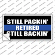 Still Packin Still Backin Police Line Novelty Sticker Decal