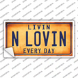 Livin N Lovin Everyday Novelty Sticker Decal