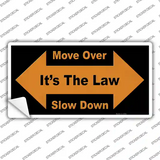 Move Over Its The Law Novelty Sticker Decal