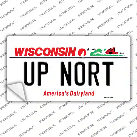 Up Nort Wisconsin Novelty Sticker Decal