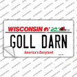 Goll Darn Wisconsin Novelty Sticker Decal