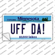 Uff Da Minnesota Novelty Sticker Decal