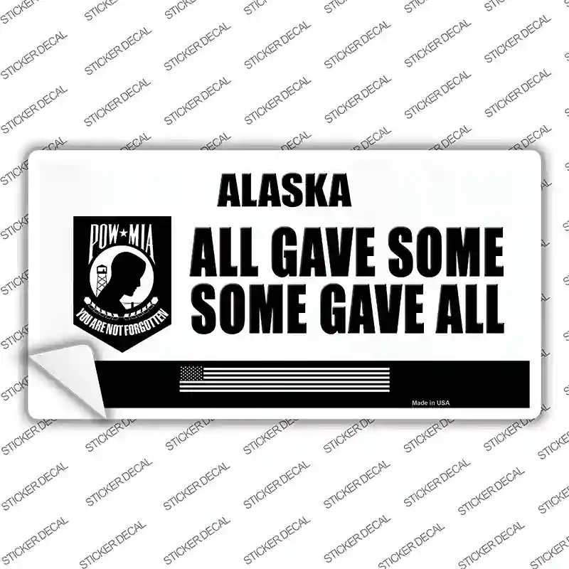 Alaska POW MIA Some Gave All Novelty Sticker Decal