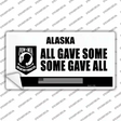 Alaska POW MIA Some Gave All Novelty Sticker Decal