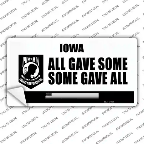 Iowa POW MIA Some Gave All Novelty Sticker Decal