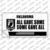 Oklahoma POW MIA Some Gave All Novelty Sticker Decal