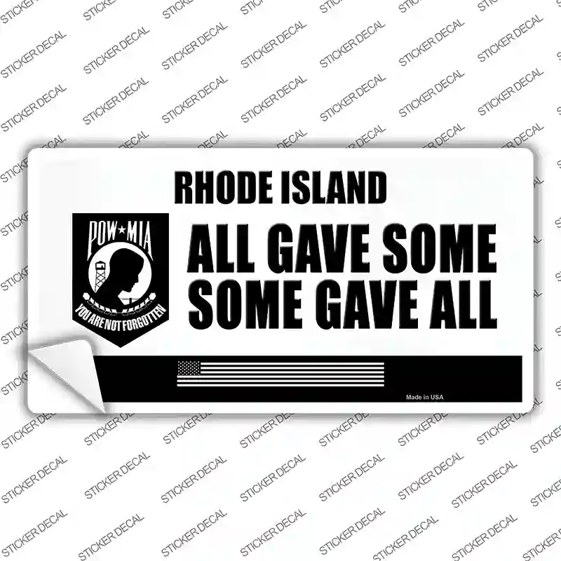 Rhode Island POW MIA Some Gave All Novelty Sticker Decal