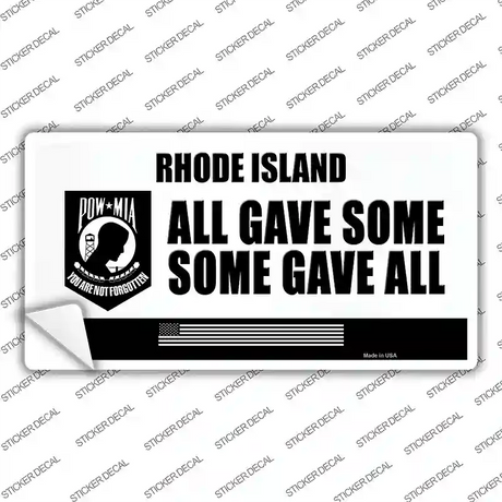 Rhode Island POW MIA Some Gave All Novelty Sticker Decal