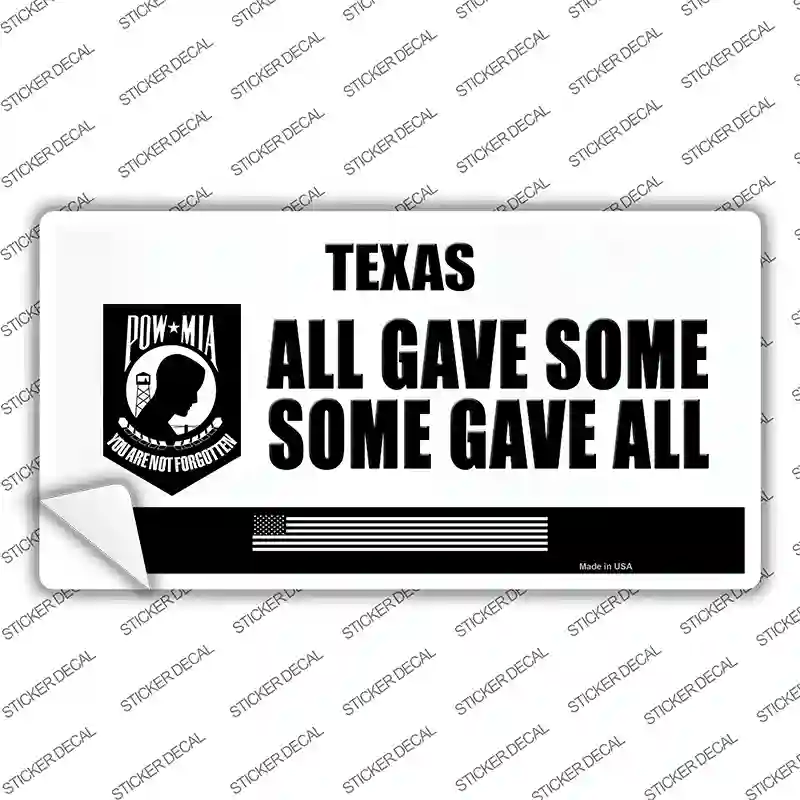Texas POW MIA Some Gave All Novelty Sticker Decal