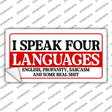 I Speak Four Languages Novelty Sticker Decal LP-14512s