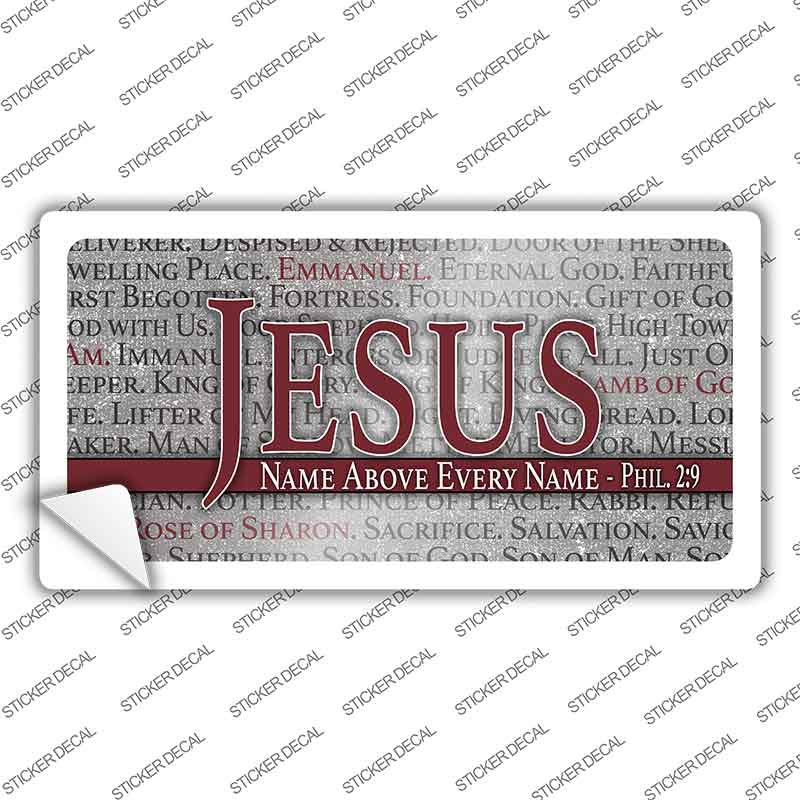 Jesus Name Above Every Name Novelty Sticker Decal LP-14525s