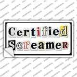 Certified Screamer Novelty Sticker Decal LP-14542s