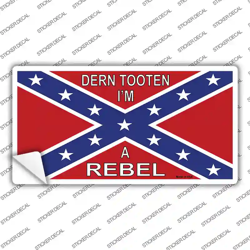 Im A Rebel Novelty Sticker Decal