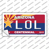 Arizona Centennial LOL Novelty Sticker Decal