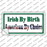 Irish By Birth Novelty Sticker Decal