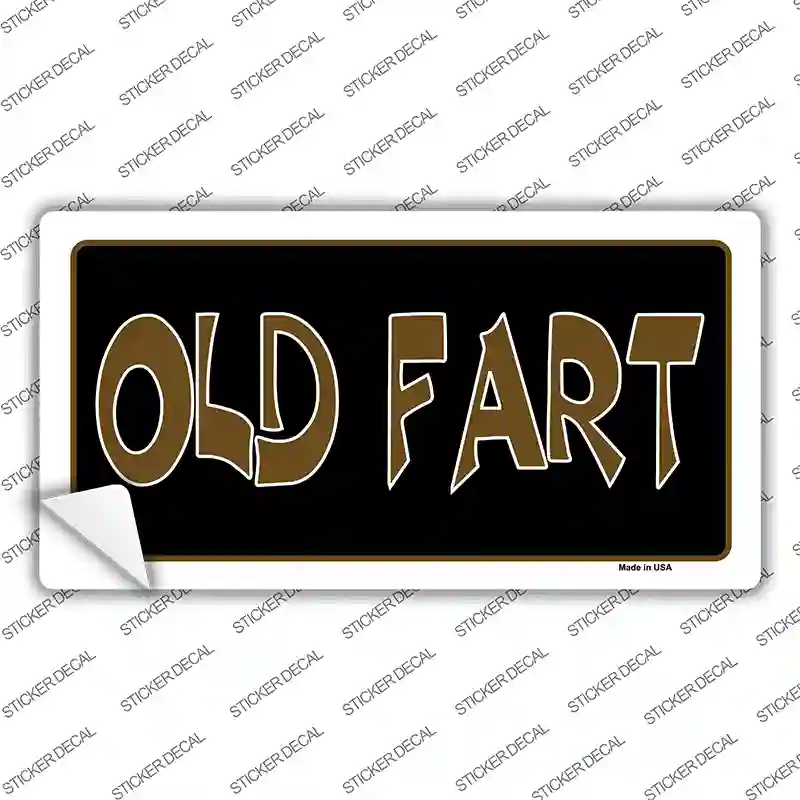 Old Fart Novelty Sticker Decal