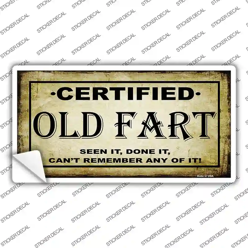 Certified Old Fart Novelty Sticker Decal