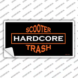 Hardcore Scooter Trash Black Novelty Sticker Decal