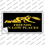 Miners Friends In Low Places Novelty Sticker Decal