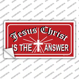 Jesus Christ Is The Answer Novelty Sticker Decal