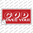 God Loves You Novelty Sticker Decal