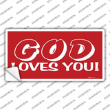 God Loves You Novelty Sticker Decal