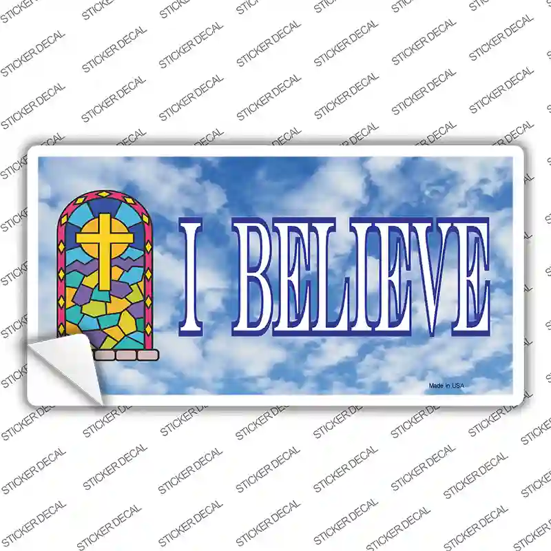 I Believe Novelty Sticker Decal