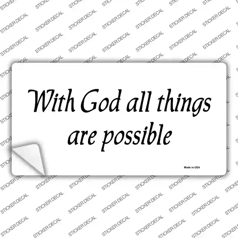 All Things Possible Novelty Sticker Decal