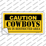 Caution Cowboys Novelty Sticker Decal