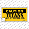 Caution Titans Novelty Sticker Decal
