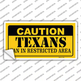 Caution Texans Novelty Sticker Decal