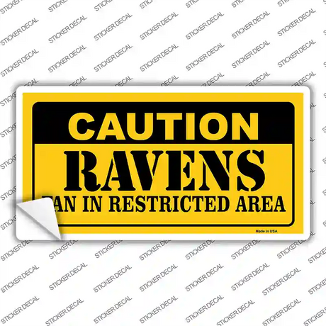 Caution Ravens Novelty Sticker Decal